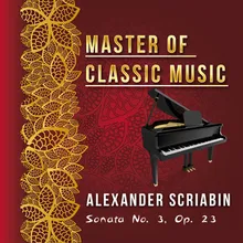 Piano Sonata No. 3 in F-Sharp Minor, Op. 23: I. Drammatico