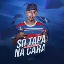 Só Tapa Na Cara