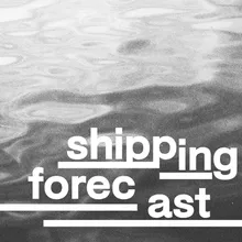 Shipping Forecast