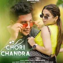 Chori Chandra