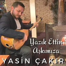 Yazık Ettin Aşkımıza