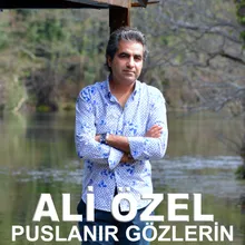 Puslanır Gözlerin