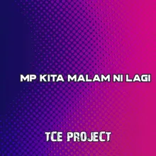 MP KITA MALAM NI LAGI