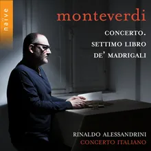 Concerto. Settimo libro de' madrigali a 1. 2. 3. 4. & sei voci, con altri generi de canti: "Eccomi pronta ai baci"