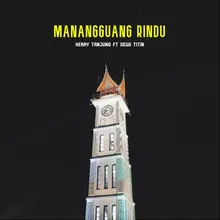 Manangguang Rindu