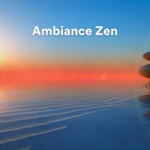 Ambiance Zen, pt. 23