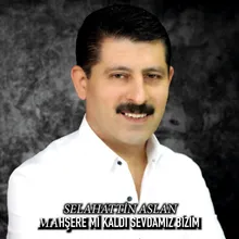 Mahşere mi Kaldı Sevdamız Bizim