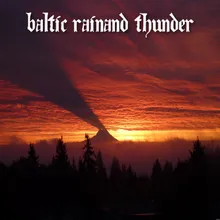 Baltic Rainand Thunder