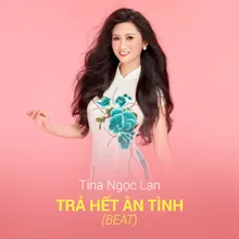 Trả Hết Ân Tình