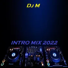 INTRO MIX 2022