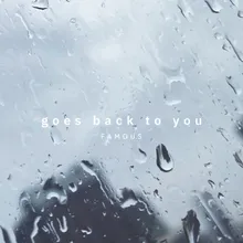 goes back to you