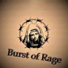 Burst of Rage