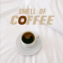Smell Of Coffee