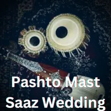 Pashto Mast Saaz Wedding