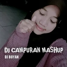 DJ CAMPURAN MASHUP