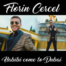 Habibi come to Dubai