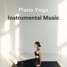 Piano Yoga Instrumental Music, Pt. 18