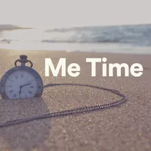 Me Time, Pt. 34