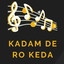 Kadam De Ro Keda