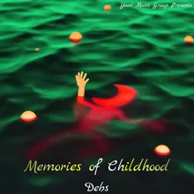 Memories of Childhood