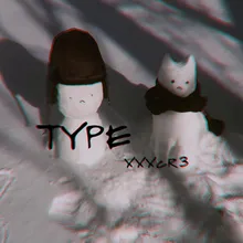 Type