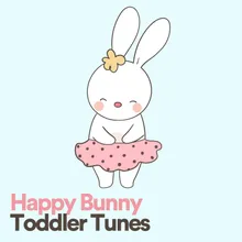 Happy Bunny Toddler Tunes, Pt. 3