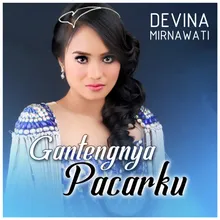 Gantengnya Pacarku