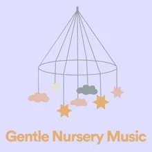 Gentle Nursery Music, Pt. 8