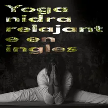 Yoga nidra relajante in English