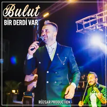 Bir Derdi var