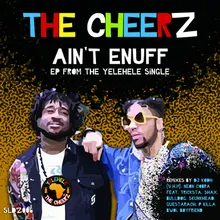 Yelehele The Cheerz Dance Hall Remix