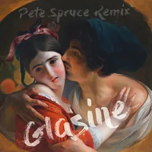 Glasine Pete Spruce Remix