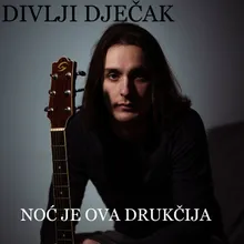 Noć je ova drukčija