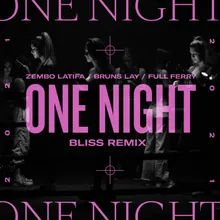 One Night Bliss Remix