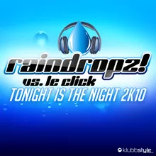 Tonight Is the Night 2K10 Clubbticket RMX Edit