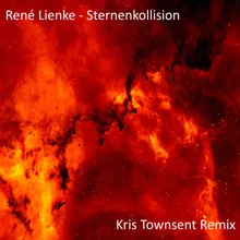 Sternenkollision (Kris Townsent Remix)