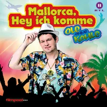 Mallorca, hey ich komme