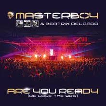 Are You Ready (We Love the 90S) Klubbingman & Andy Jay Powell Remix