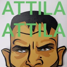 Attila Attila