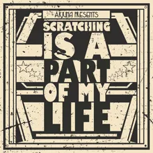Scratching Is a Part of My Life