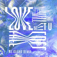 Love Will Set U Free (DJ Island Remix)