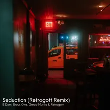Seduction Retrogott Remix