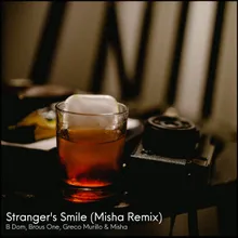 Stranger's Smile (Misha Remix)