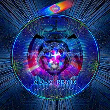 Spiral Arrival Ajja Remix