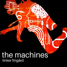 The Machines