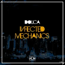 Infected Mechanics Original Mix