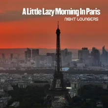 A Little Lazy Morning In Paris French Kiss Instrumental Remastered