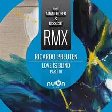 Love Is Blind Adam Hofer & Disscut Remix Edit