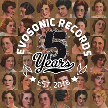5 Years Evosonic Records Continuous Mix by Marie Wilhelmine Anders