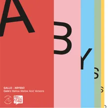 Abysso Calm's Mellow Mellow Acid Remix